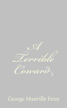 Paperback A Terrible Coward Book