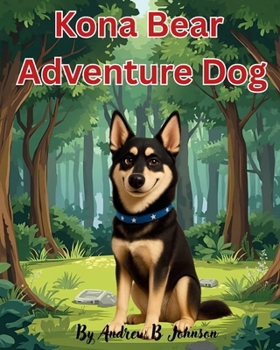 Paperback Kona Bear Adventure Dog Book