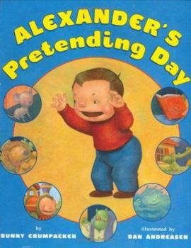 Hardcover Alexander's Great Pretending Day Book