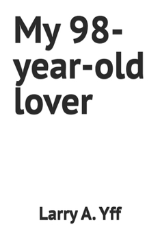 Paperback My 98-year-old lover Book