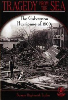 Tragedy from the Sea: The Galveston Hurricane of 1900 (Cover-to-Cover Chapter 2 Books: Natural Disasters)
