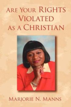 Paperback Are Your Rights Violated As A Christian Book