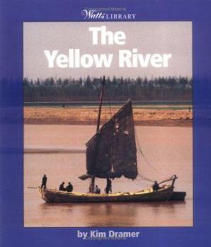 Paperback The Yellow River (Watts Library : The World of Water) Book