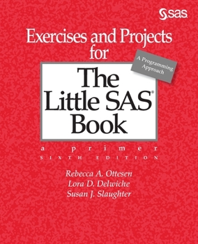 Paperback Exercises and Projects for The Little SAS Book, Sixth Edition Book