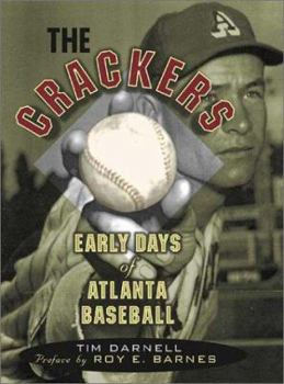 Hardcover The Crackers: Early Days of Atlanta Baseball Book