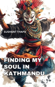 Hardcover Finding My Soul in Kathmandu Book