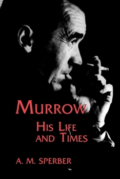 Murrow: His Life and Times - Book  of the Communications and Media Studies