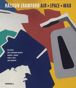 Hardcover Ralston Crawford: Air + Space + War Book