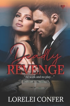 Deadly Revenge - Book #2 of the Deadly