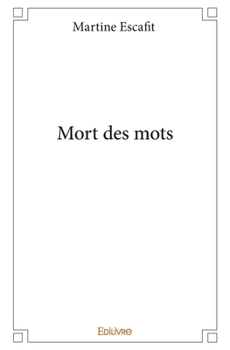 Paperback Mort des mots [French] Book