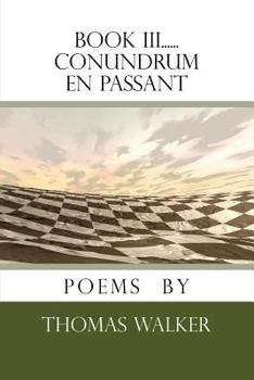 Paperback Book III......Conundrum En passant Book