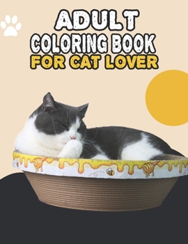 Paperback Adult Coloring Book For Cat Lover: A Fun Easy, Relaxing, Stress Relieving Beautiful Cats Large Print Adult Coloring Book Of Kittens, Kitty And Cats, M Book