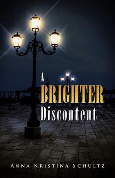 Paperback A Brighter Discontent Book