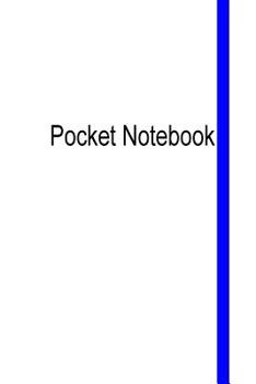 Pocket Notebook: Small Notebook