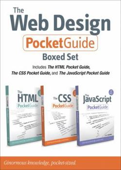 Paperback The Web Design Pocket Guide Boxed Set: Includes the HTML Pocket Guide, the CSS Pocket Guide, and the JavaScript Pocket Guide Book