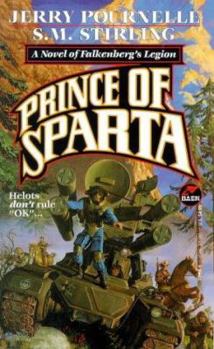 Mass Market Paperback Prince of Sparta: A Novel of Falkenberg's Legion Book