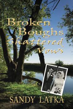 Paperback Broken Boughs, Shattered Vows Book