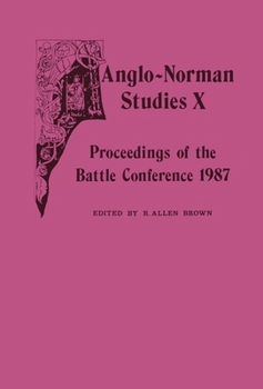 Hardcover Anglo-Norman Studies X: Proceedings of the Battle Conference 1987 Book