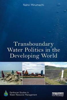 Paperback Transboundary Water Politics in the Developing World Book