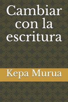 Paperback Cambiar con la escritura [Spanish] Book