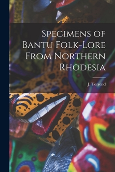 Paperback Specimens of Bantu Folk-Lore From Northern Rhodesia Book