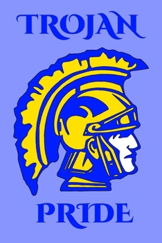 Trojan Pride: Blank Lined Journal Notebook