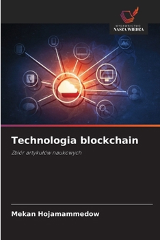 Technologia blockchain (Polish Edition)