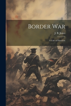 Paperback Border war; a Tale of Disunion Book