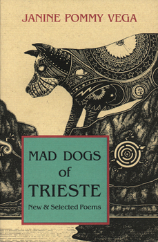 Paperback Mad Dogs of Trieste: New & Selected Poems Book