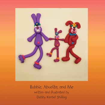Paperback Bubbie, Abuelita, and Me Book