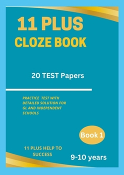 Paperback 11 Plus Cloze Book: Age 8 and onwards Book