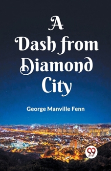 Paperback A Dash from Diamond City Book