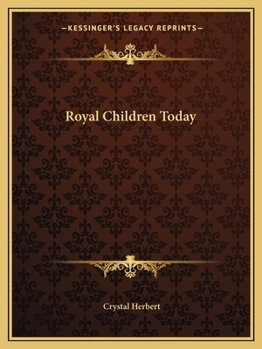 Paperback Royal Children Today Book