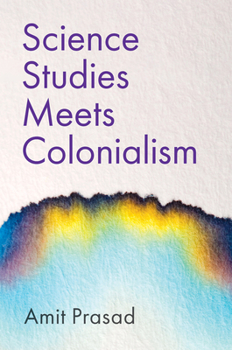 Hardcover Science Studies Meets Colonialism Book