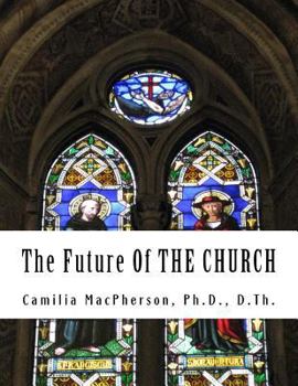 Paperback The Future Of THE CHURCH: Told using Automatic Drawings and Surreal Art written in the style of Scholars' Art Book