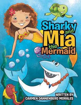 Paperback Sharky and Mia the Mermaid Book