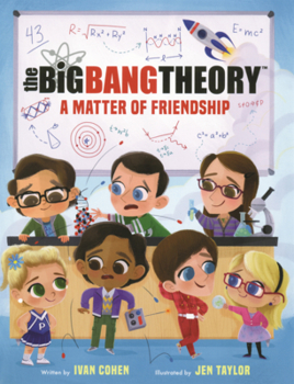 Big Bang Theory: A Matter of Friendship