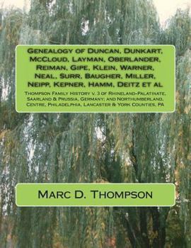 Paperback Genealogy of Duncan, Dunkart, McCloud, Layman, Oberlander, Reiman, Gipe, Klein, Warner, Neal, Surr, Baugher, Miller, Neipp, Kepner, Hamm, Deitz et al: Book