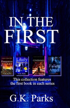 Paperback In the First: Four action-packed, first in series, thrilling mysteries Book