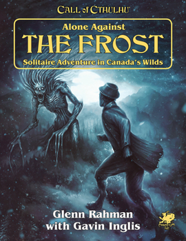 Paperback Alone Against the Frost: Solitaire Adventure in Canada's Wilds Book