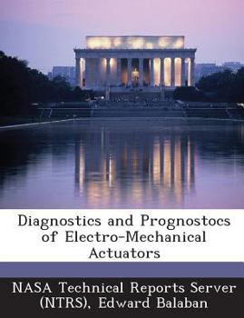 Paperback Diagnostics and Prognostocs of Electro-Mechanical Actuators Book