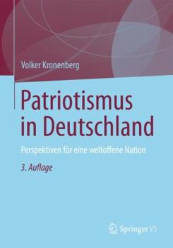 Paperback Patriotismus in Deutschland: Perspektiven Für Eine Weltoffene Nation [German] Book