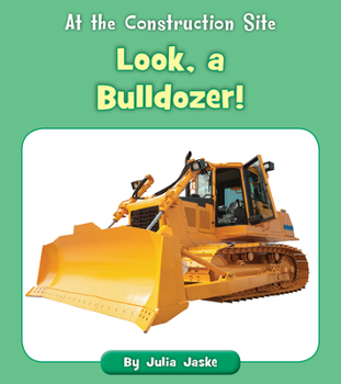 Paperback Look, a Bulldozer! Book