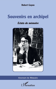 Paperback Souvenirs en archipel: Éclats de mémoire [French] Book