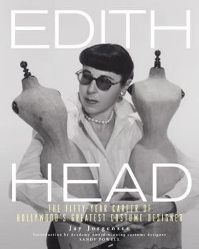 Paperback Edith Head: The Fifty-Year Career of Hollywood's Greatest Costume Designer Book