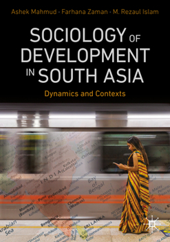 Paperback Sociology of Development in South Asia: Dynamics and Contexts Book