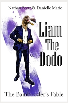 Paperback Liam the Dodo: A Bamboozler's Fable Book