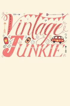 Paperback Vintage Junkie: Notebook Book