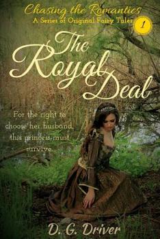 The Royal Deal - Book #1 of the Chasing the Romantics