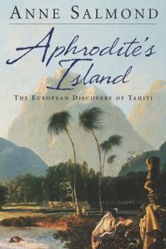 Hardcover Aphrodite's Island: The European Discovery of Tahiti Book